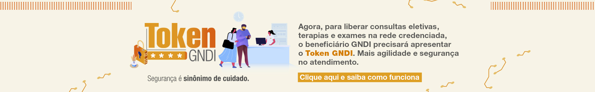 Confira o passo a passo para utilizar o Token GNDI e garantir mais segurança em consultas e exames.